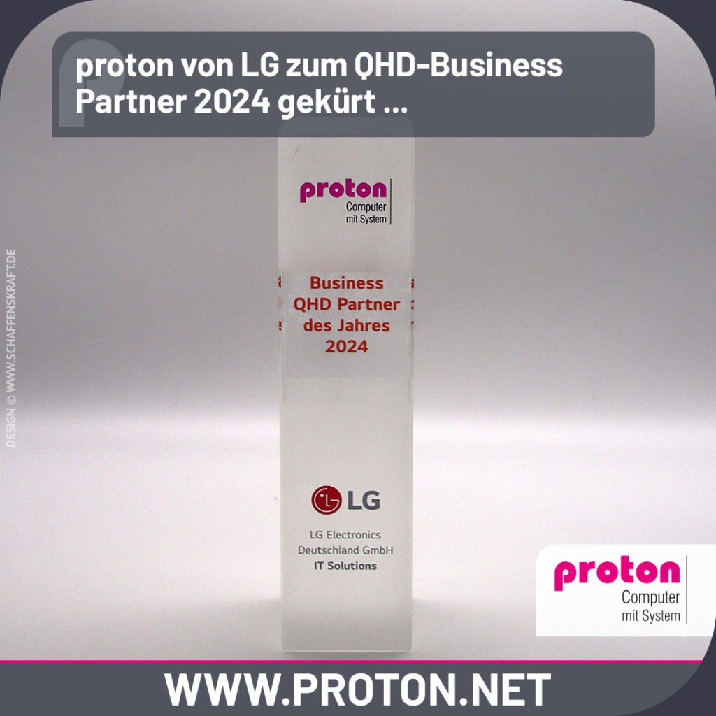 proton von LG zum QHD-Business Partner 2024 gekürt …